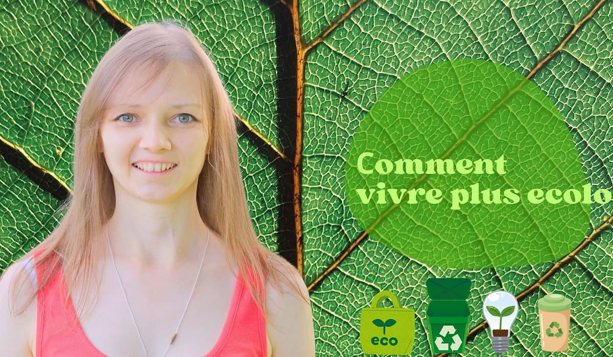 Comment vivre ecologiquement 1
