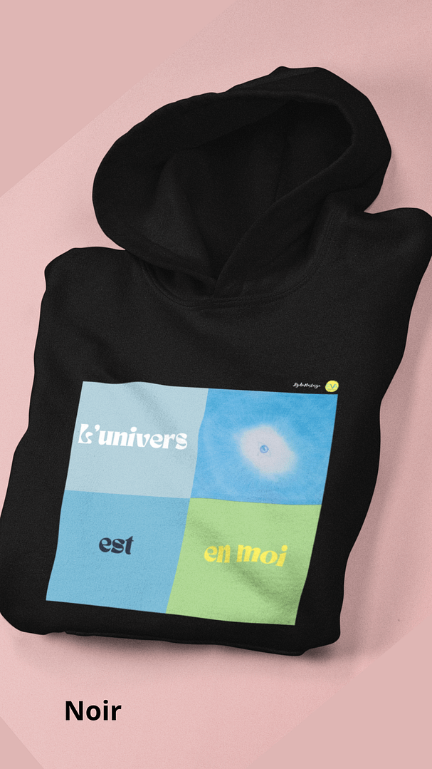 Sweat à capuche unisexe L'univers est en moi